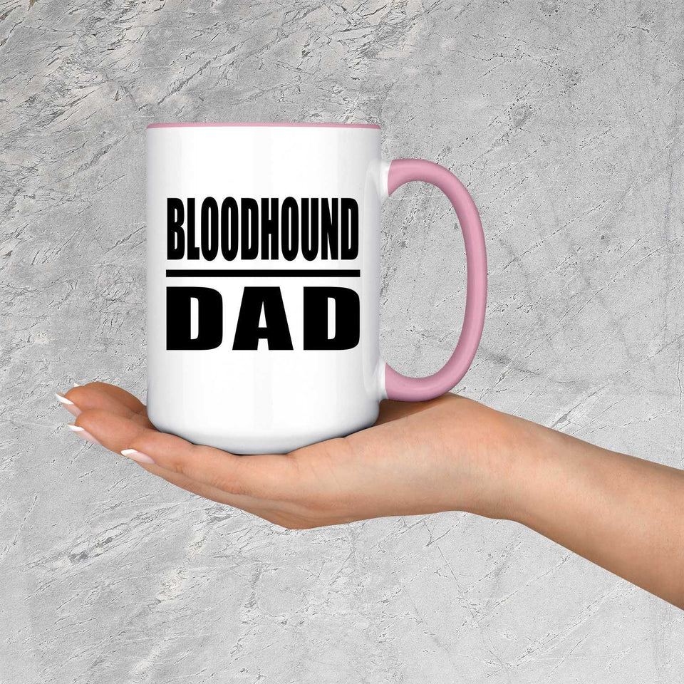 Bloodhound Dad - 15oz Accent Mug Pink