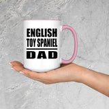 English Toy Spaniel Dad - 15oz Accent Mug Pink