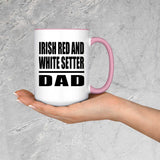 Irish Red And White Setter Dad - 15oz Accent Mug Pink