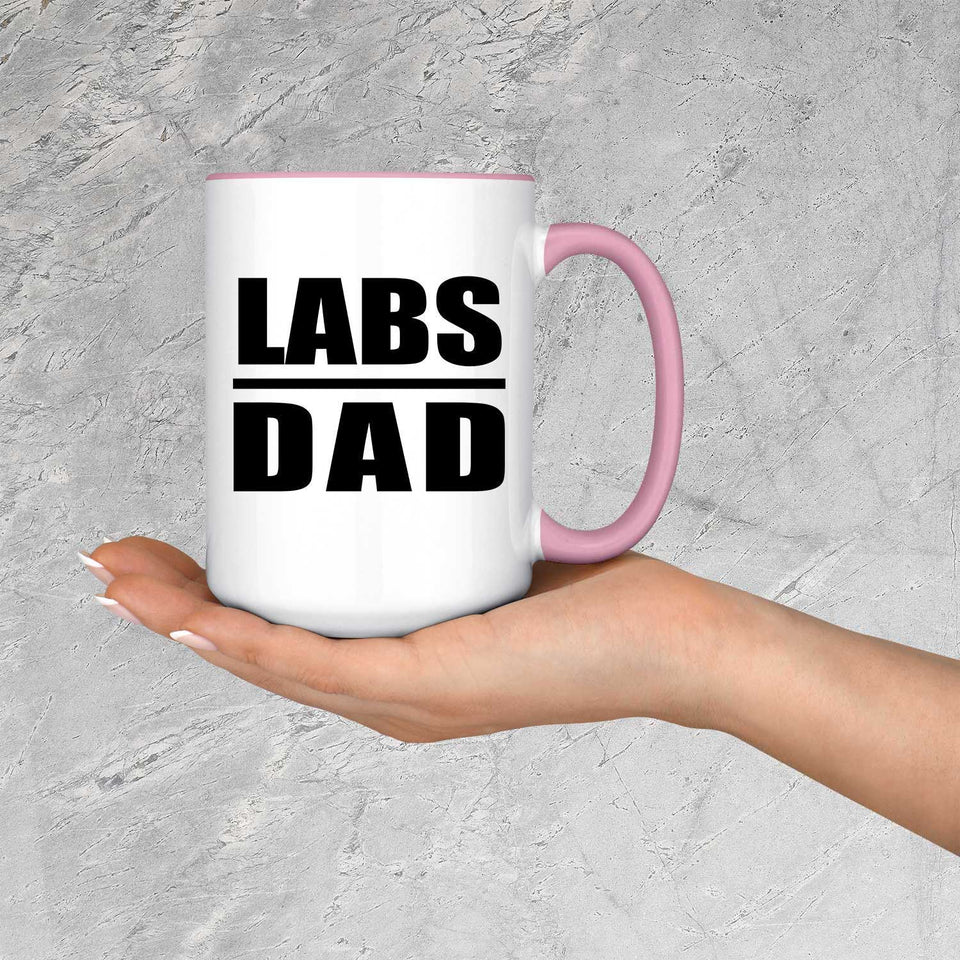Labs Dad - 15oz Accent Mug Pink