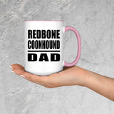 Redbone Coonhound Dad - 15oz Accent Mug Pink