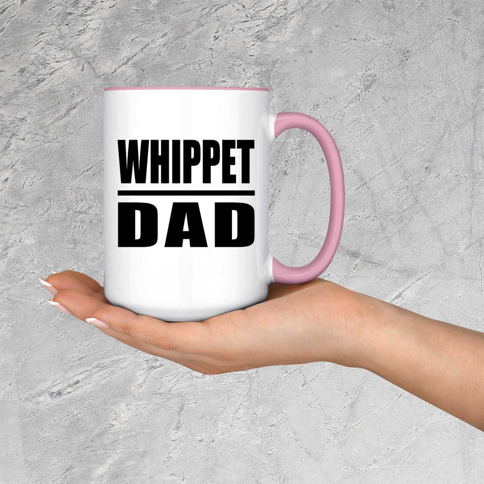 Whippet Dad - 15oz Accent Mug Pink