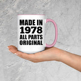 46th Birthday Made in 1978 All Parts Original - 15oz Accent Mug Pink