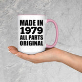 45th Birthday Made in 1979 All Parts Original - 15oz Accent Mug Pink