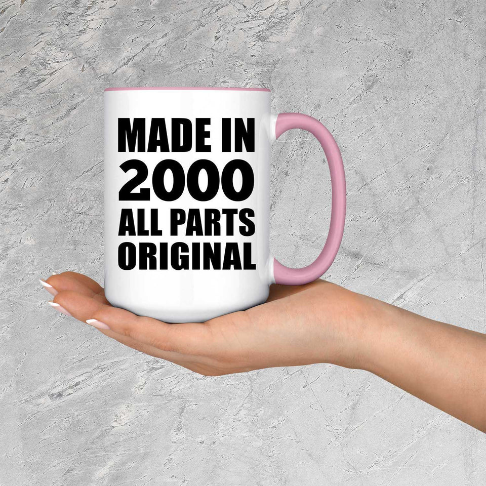 24th Birthday Made in 2000 All Parts Original - 15oz Accent Mug Pink
