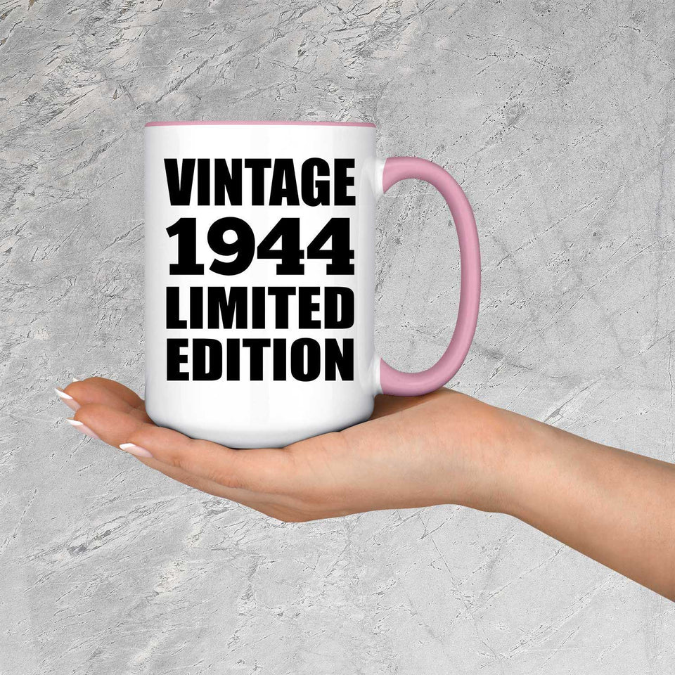 80th Birthday Vintage 1944 Limited Edition - 15oz Accent Mug Pink