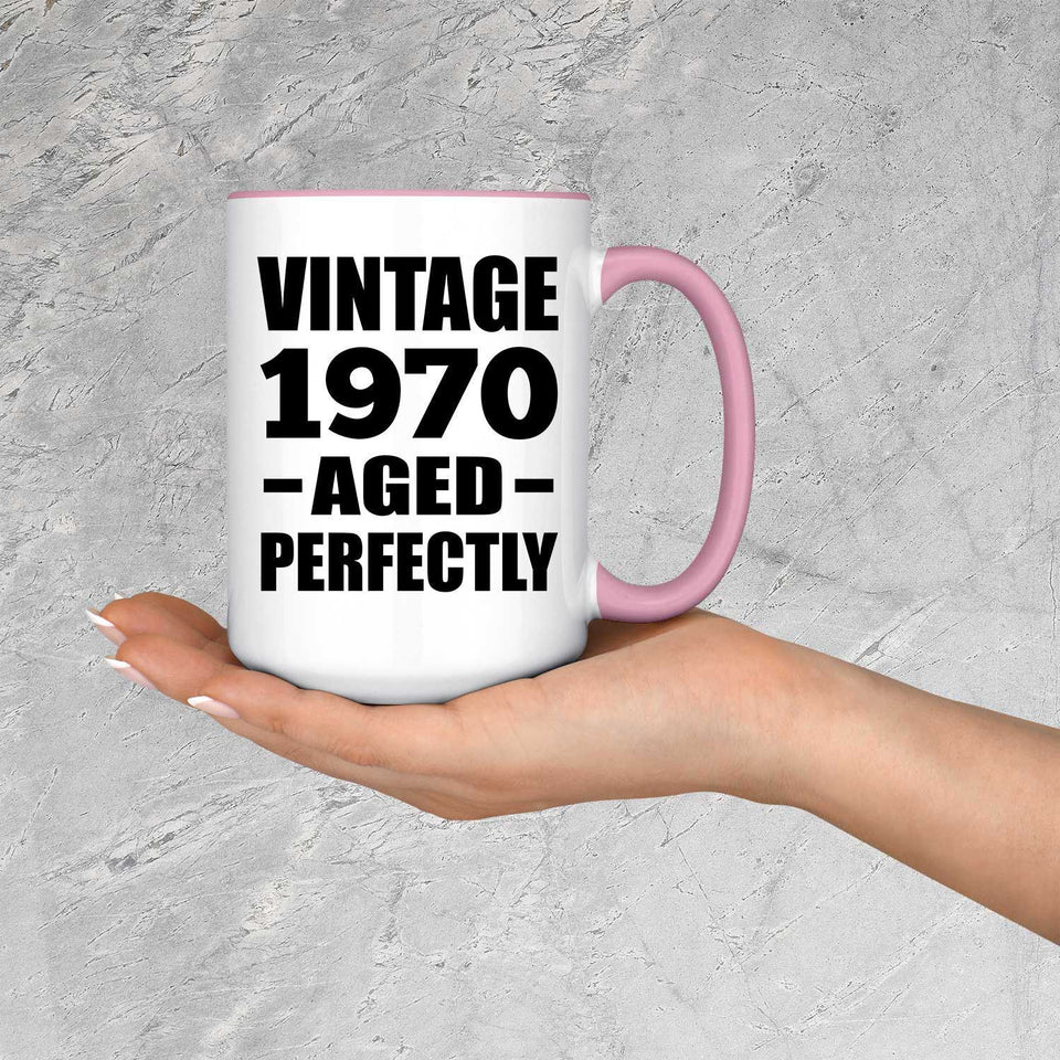 54th Birthday Vintage 1970 Aged Perfectly - 15oz Accent Mug Pink