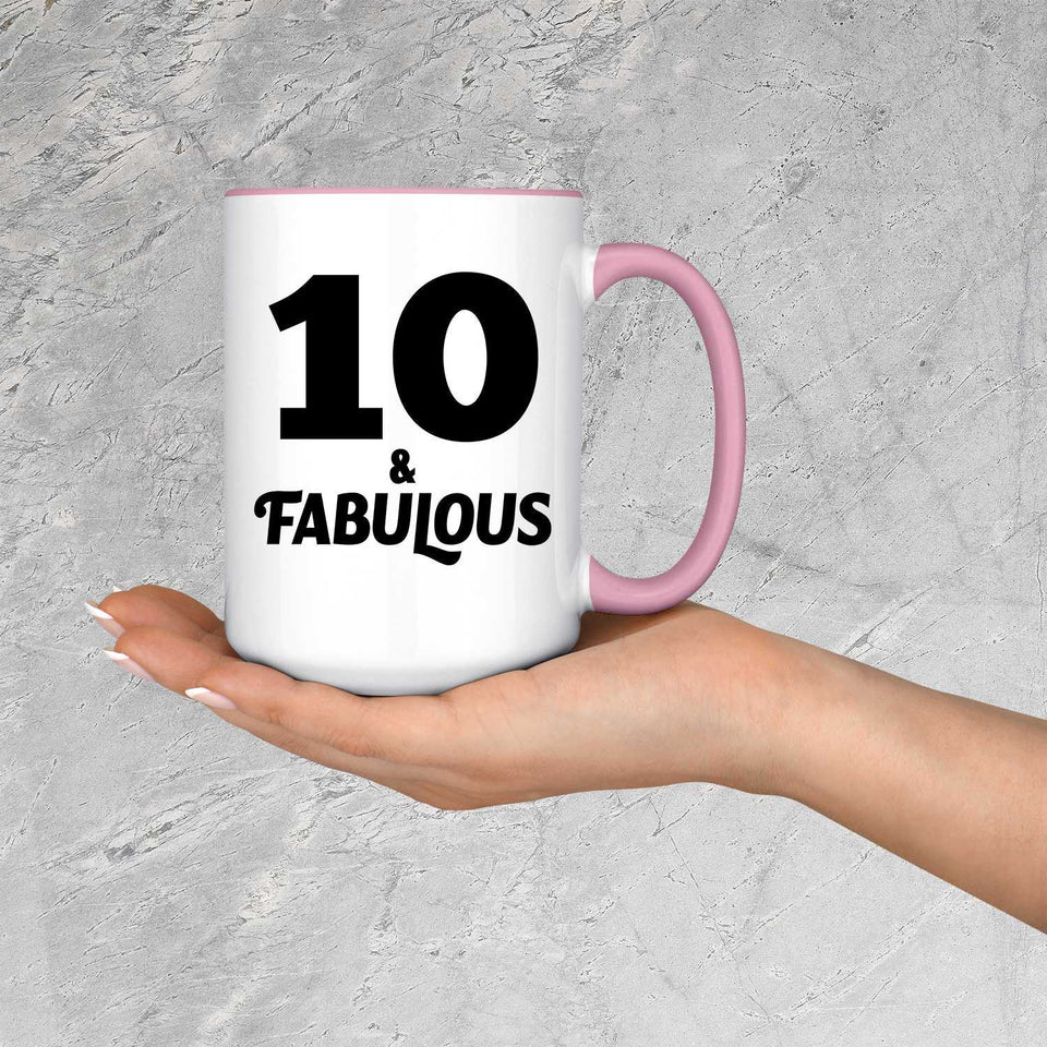 10th Birthday 10 & Fabulous - 15oz Accent Mug Pink