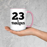 23rd Birthday 23 & Fabulous - 15oz Accent Mug Pink