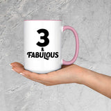 3rd Birthday 3 & Fabulous - 15oz Accent Mug Pink