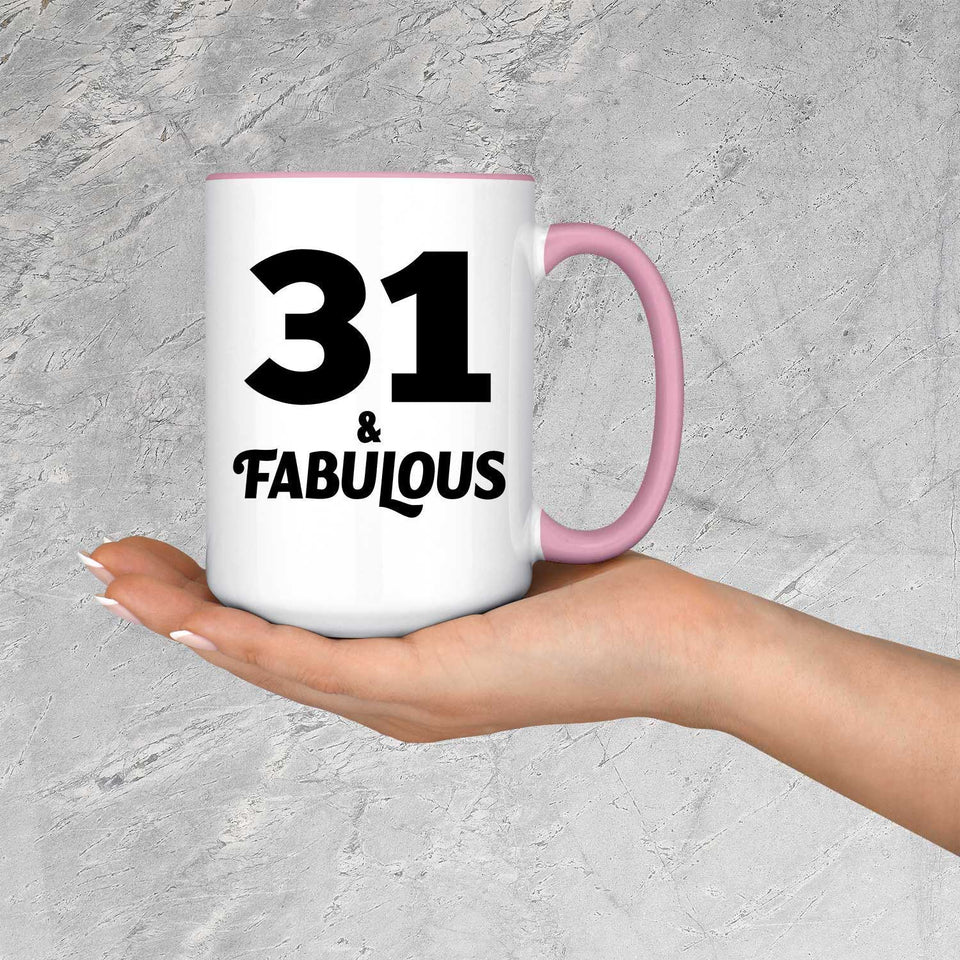 31st Birthday 31 & Fabulous - 15oz Accent Mug Pink