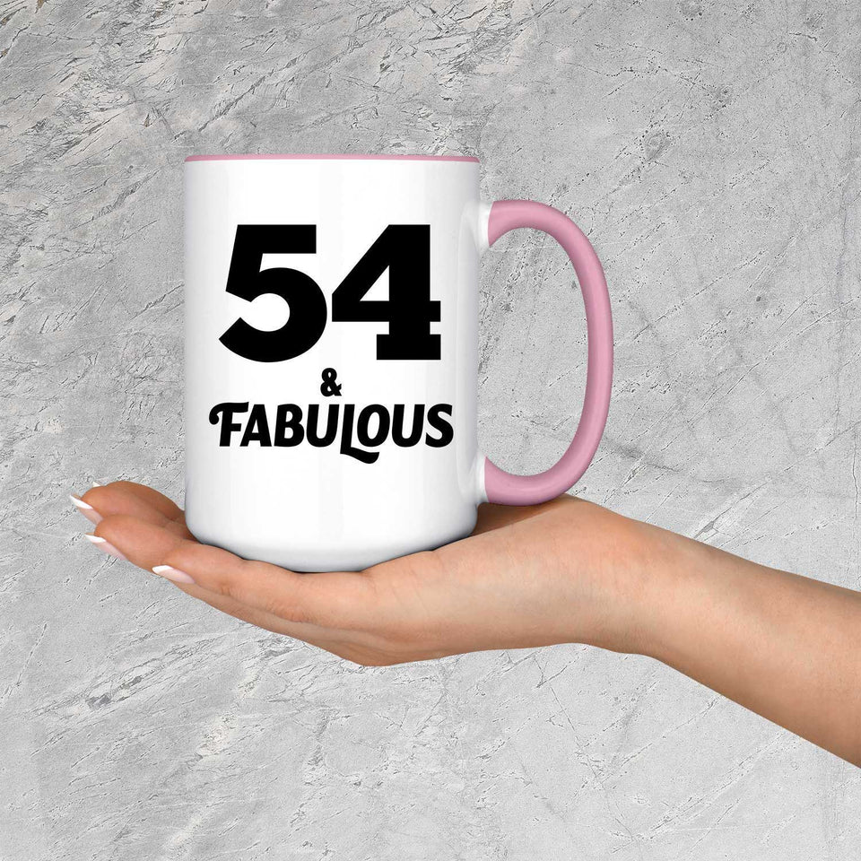 54th Birthday 54 & Fabulous - 15oz Accent Mug Pink