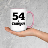 54th Birthday 54 & Fabulous - 15oz Accent Mug Pink