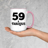 59th Birthday 59 & Fabulous - 15oz Accent Mug Pink
