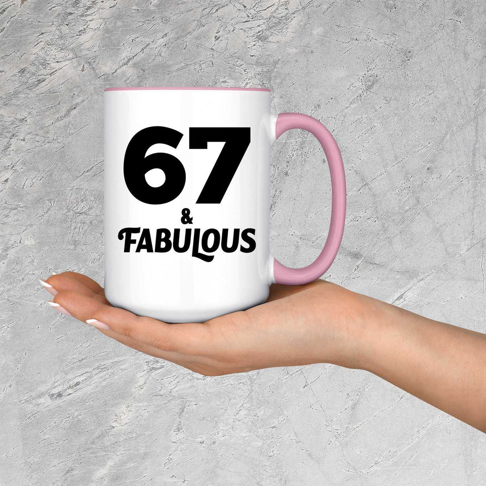 67th Birthday 67 & Fabulous - 15oz Accent Mug Pink