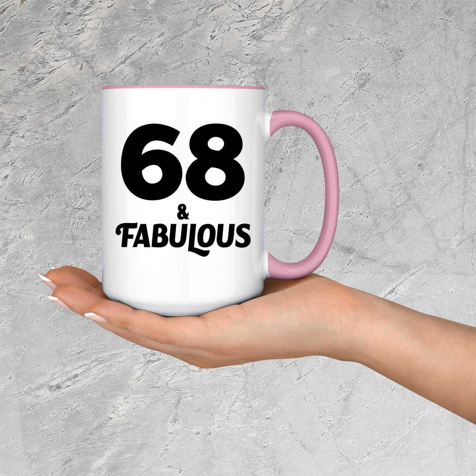 68th Birthday 68 & Fabulous - 15oz Accent Mug Pink