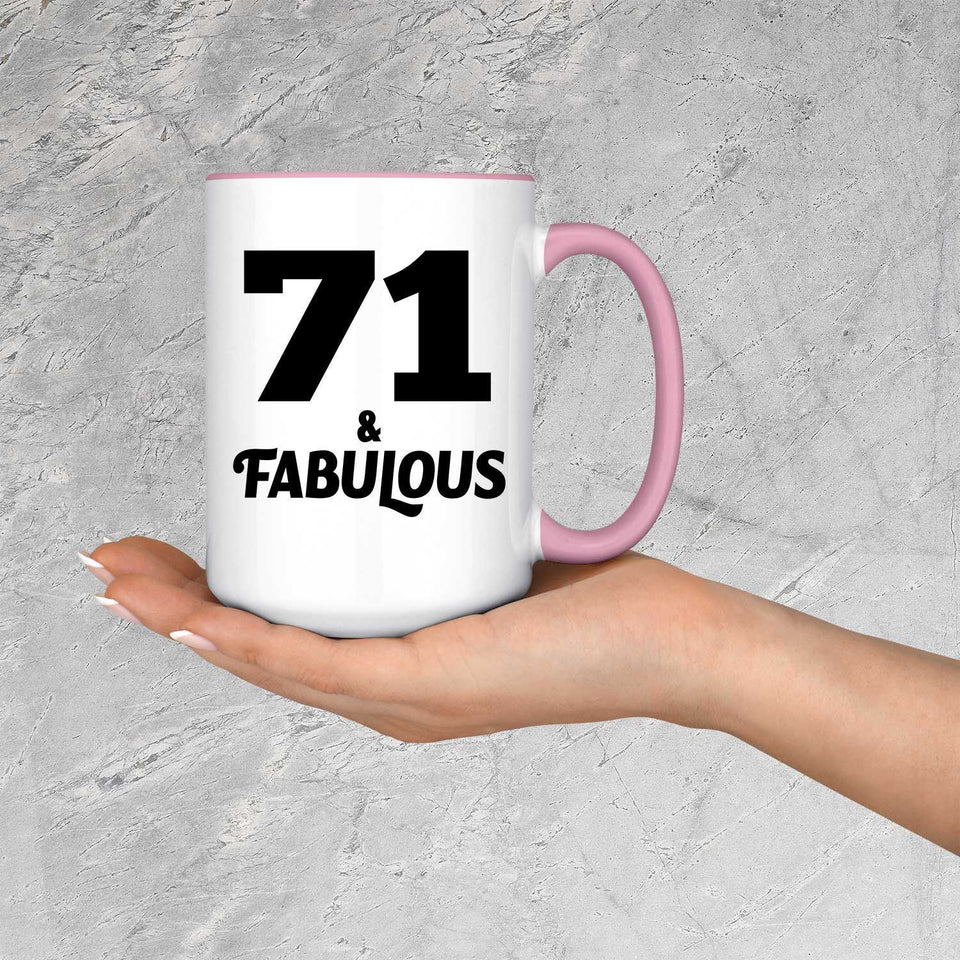 71st Birthday 71 & Fabulous - 15oz Accent Mug Pink