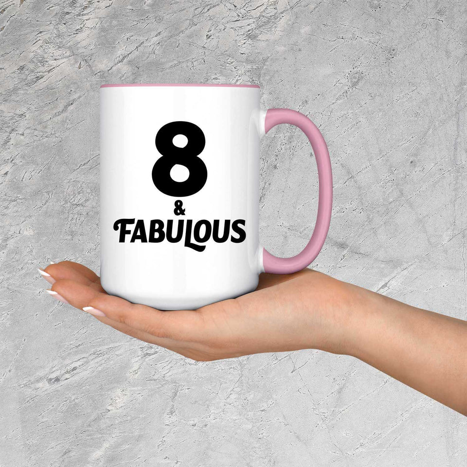 8th Birthday 8 & Fabulous - 15oz Accent Mug Pink