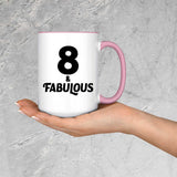 8th Birthday 8 & Fabulous - 15oz Accent Mug Pink