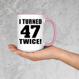 94th Birthday I Turned 47 Twice - 15oz Accent Mug Pink