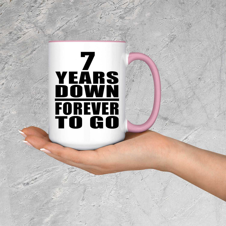 7th Anniversary 7 Years Down Forever to Go - 15oz Accent Mug Pink
