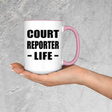Court Reporter Life - 15oz Accent Mug Pink
