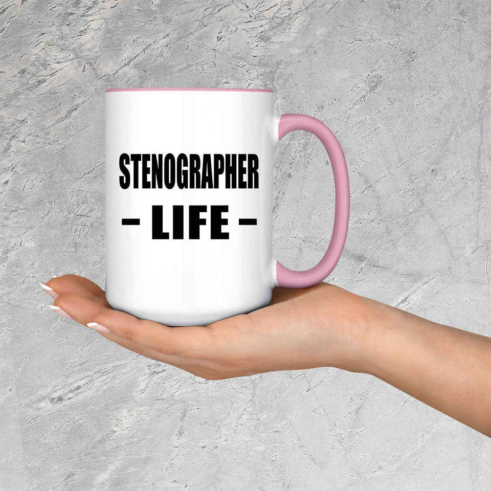Stenographer Life - 15oz Accent Mug Pink