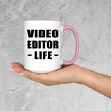 Video Editor Life - 15oz Accent Mug Pink