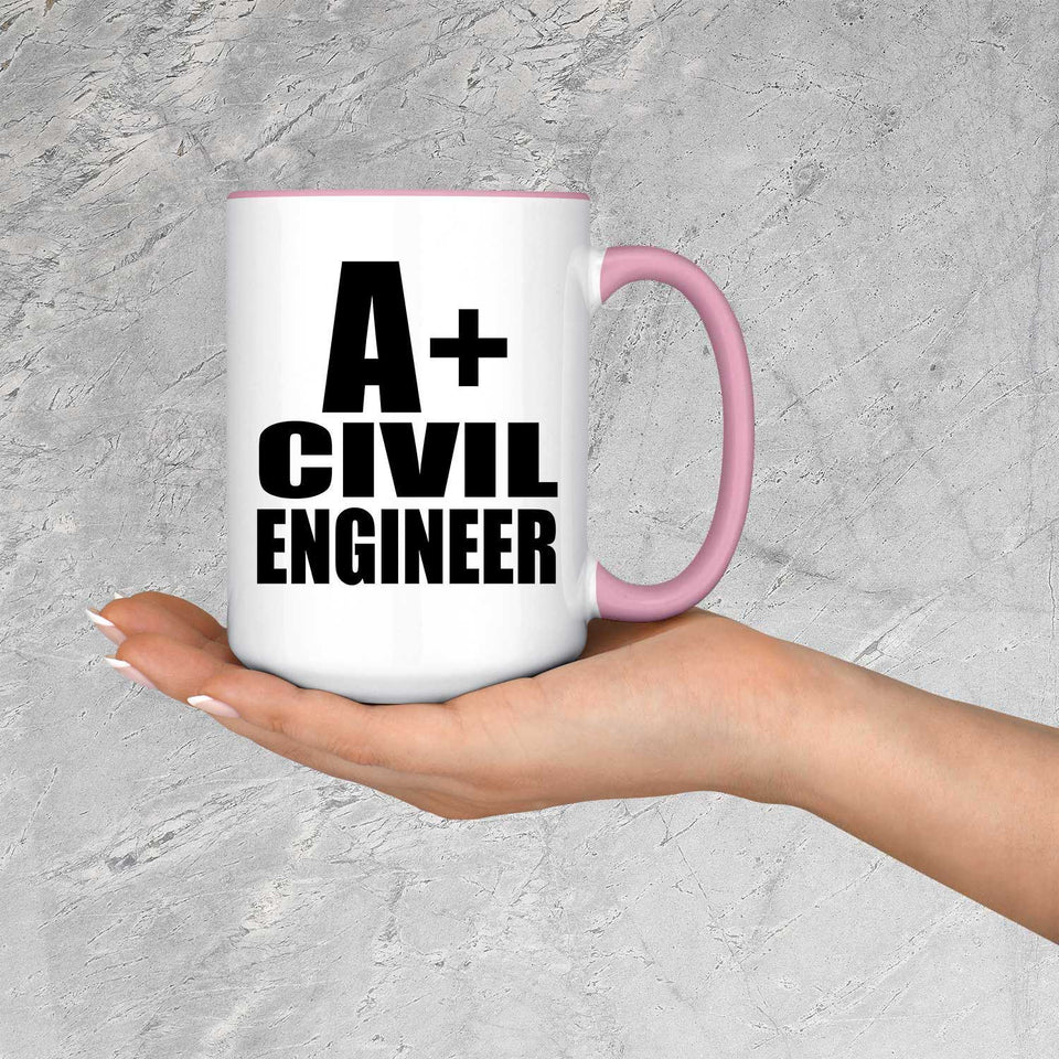 A+ Civil Engineer - 15oz Accent Mug Pink