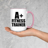 A+ Fitness Trainer - 15oz Accent Mug Pink