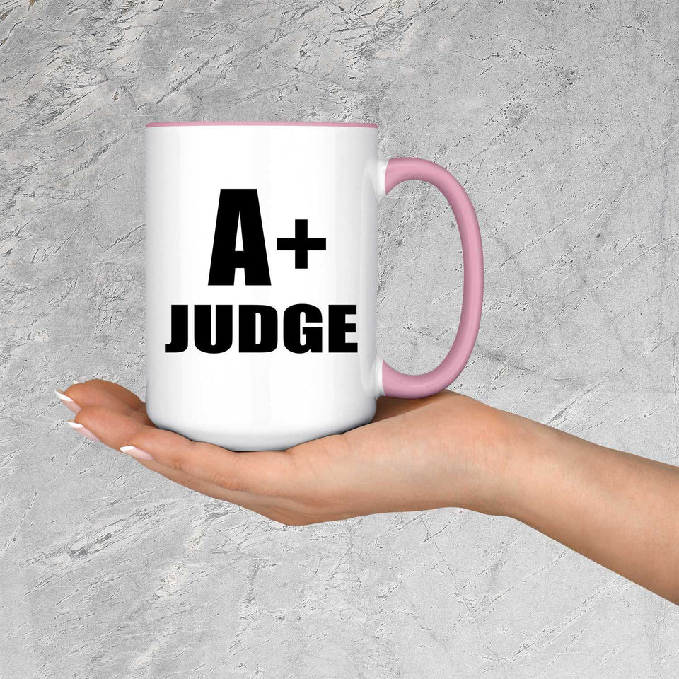 A+ Judge - 15oz Accent Mug Pink