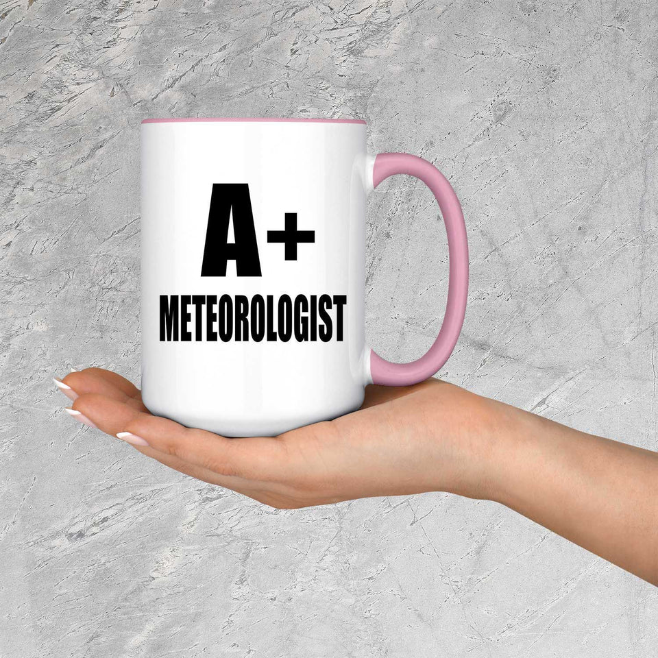 A+ Meteorologist - 15oz Accent Mug Pink