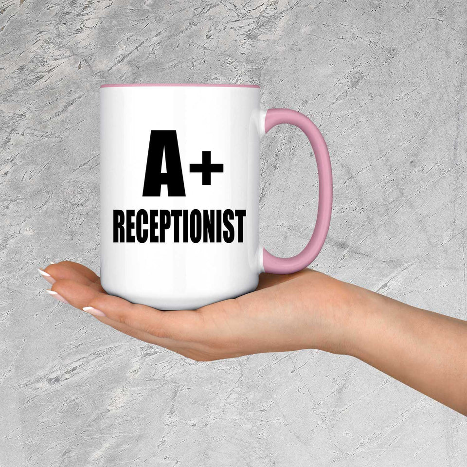 A+ Receptionist - 15oz Accent Mug Pink