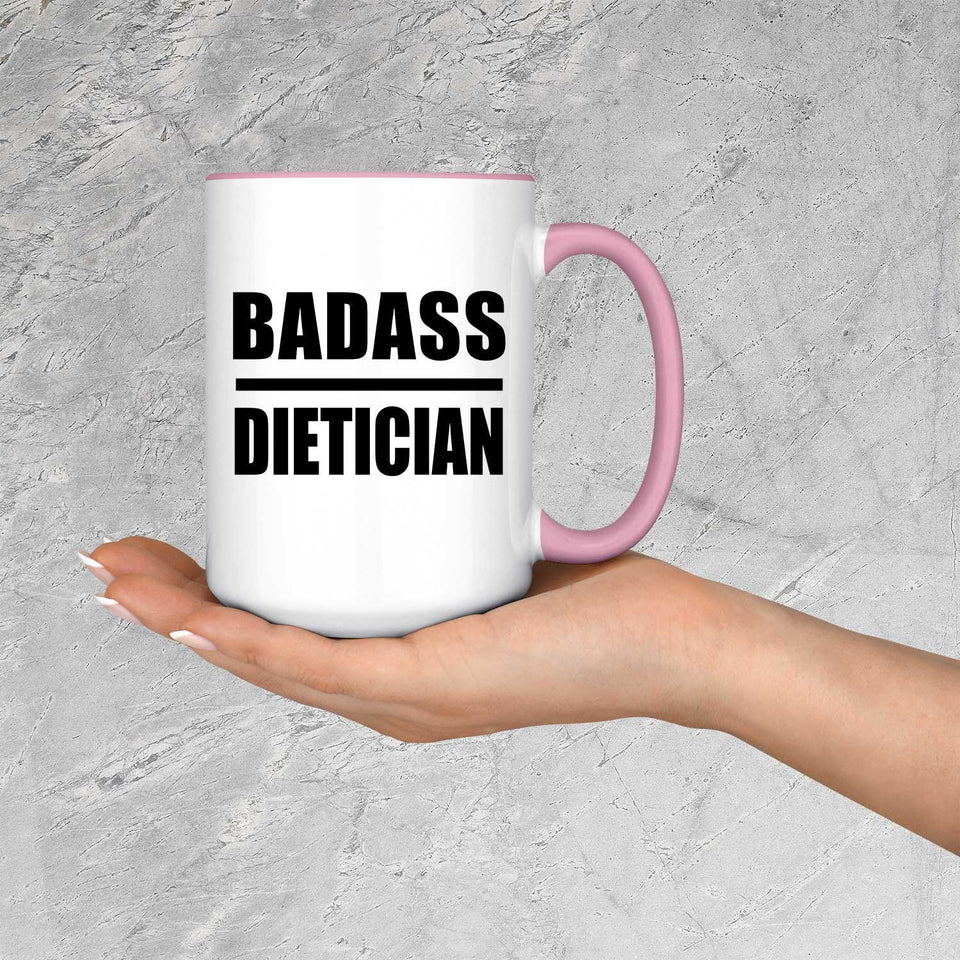 Badass Dietician - 15oz Accent Mug Pink