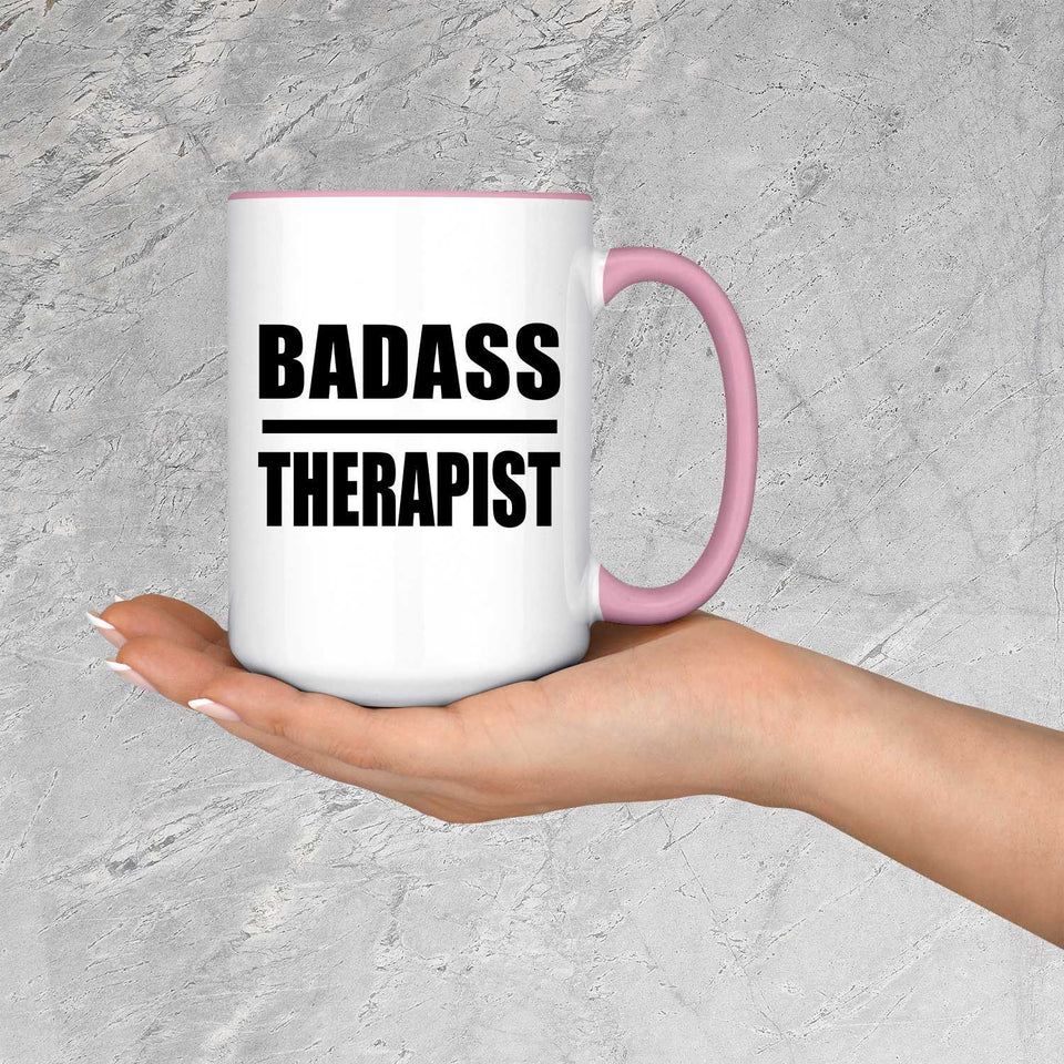 Badass Therapist - 15oz Accent Mug Pink