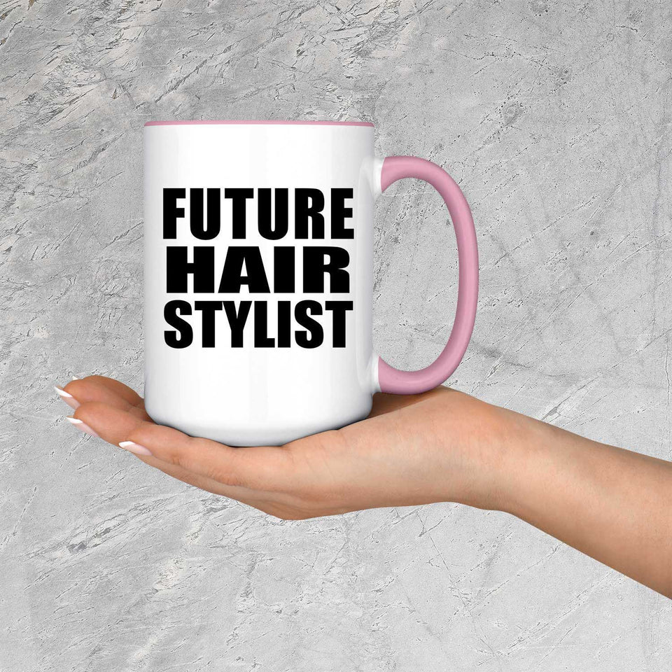 Future Hair Stylist - 15oz Accent Mug Pink