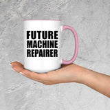 Future Machine Repairer - 15oz Accent Mug Pink