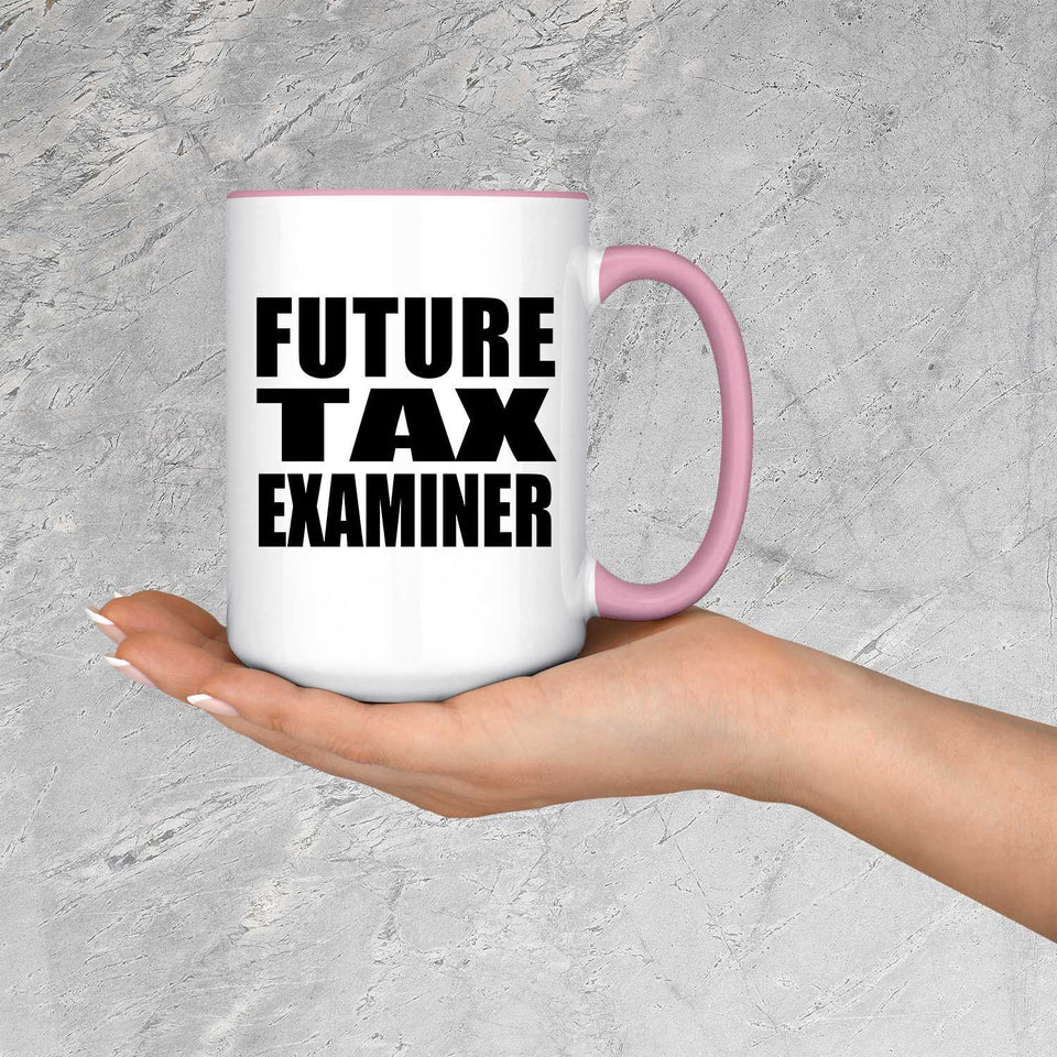 Future Tax Examiner - 15oz Accent Mug Pink