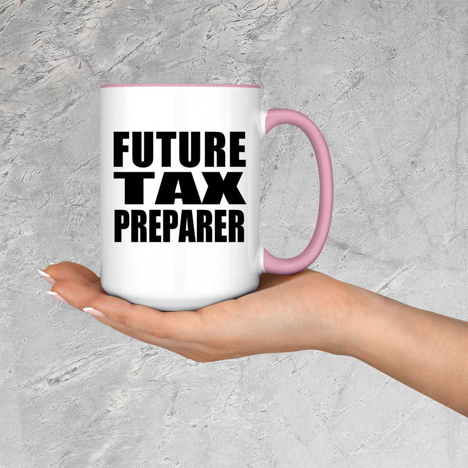 Future Tax Preparer - 15oz Accent Mug Pink