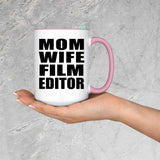 Mom Wife Film Editor - 15oz Accent Mug Pink