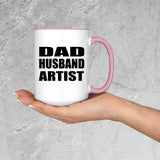 Dad Husband Artist - 15oz Accent Mug Pink