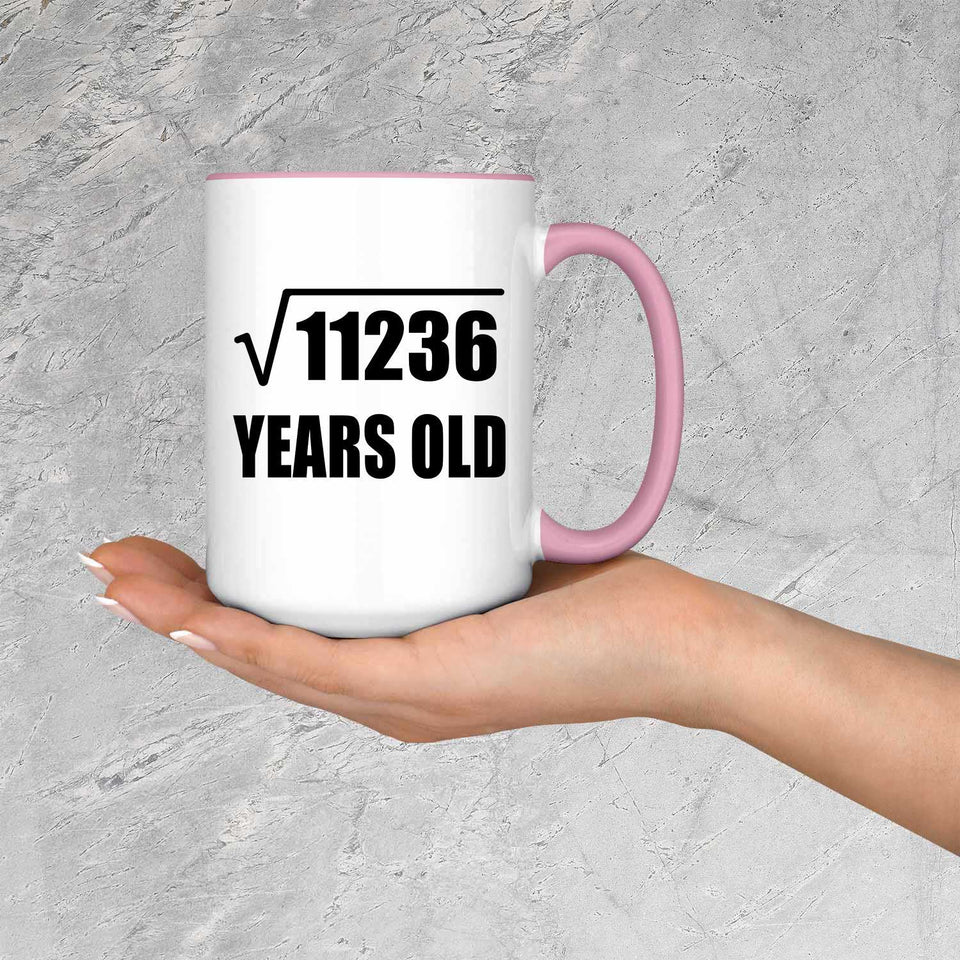 106th Birthday Square Root of 11236 Years Old - 15oz Accent Mug Pink