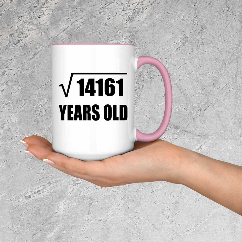 119th Birthday Square Root of 14161 Years Old - 15oz Accent Mug Pink