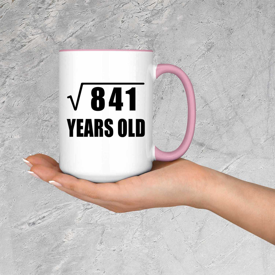 29th Birthday Square Root of 841 Years Old - 15oz Accent Mug Pink