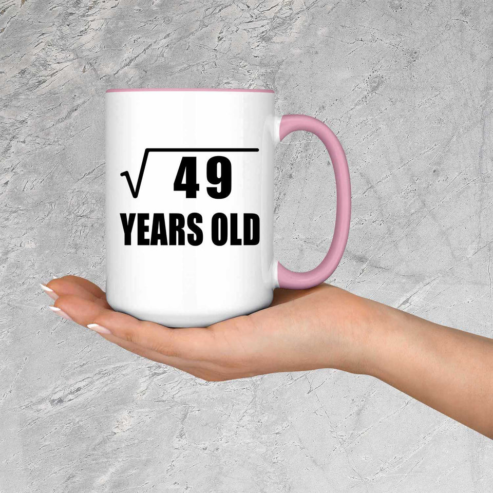 7th Birthday Square Root of 49 Years Old - 15oz Accent Mug Pink