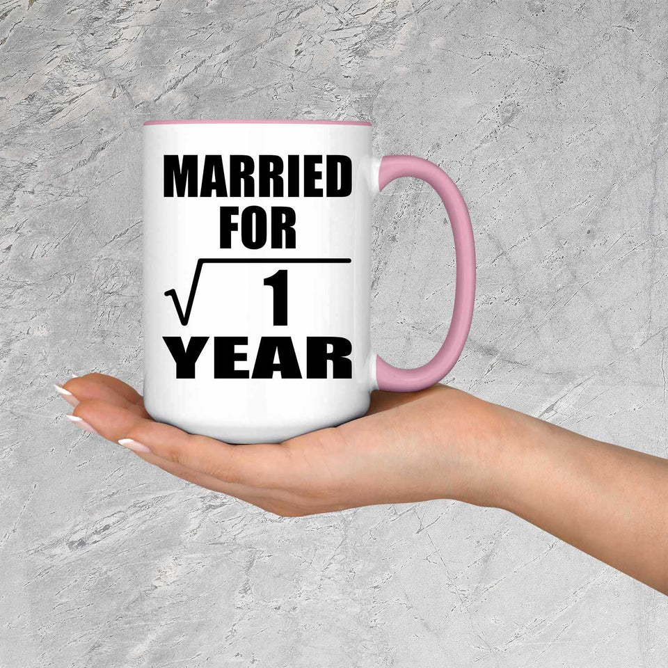 1st Anniversary Married For Square Root of 1 Year - 15oz Accent Mug Pink
