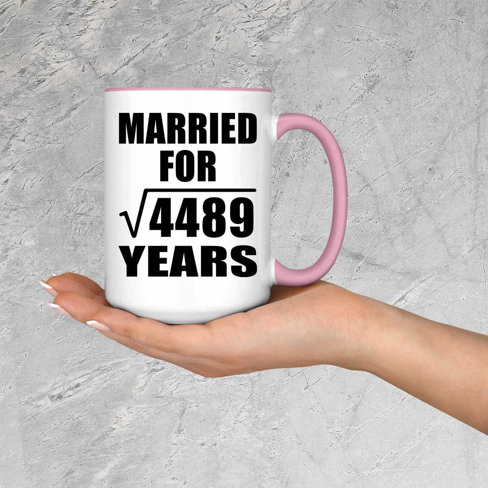 67th Anniversary Married For Square Root of 4489 Years - 15oz Accent Mug Pink