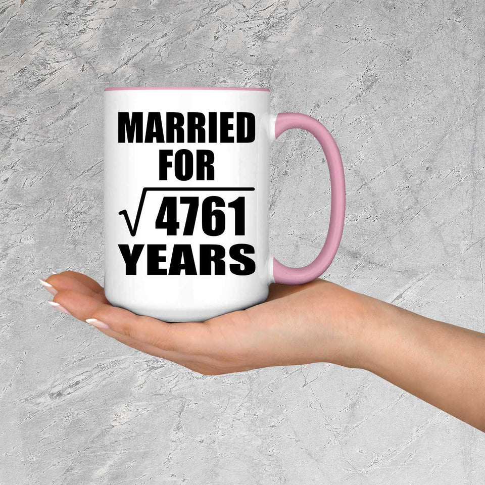 69th Anniversary Married For Square Root of 4761 Years - 15oz Accent Mug Pink