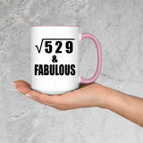 23rd Birthday Square Root of 529 & Fabulous - 15oz Accent Mug Pink