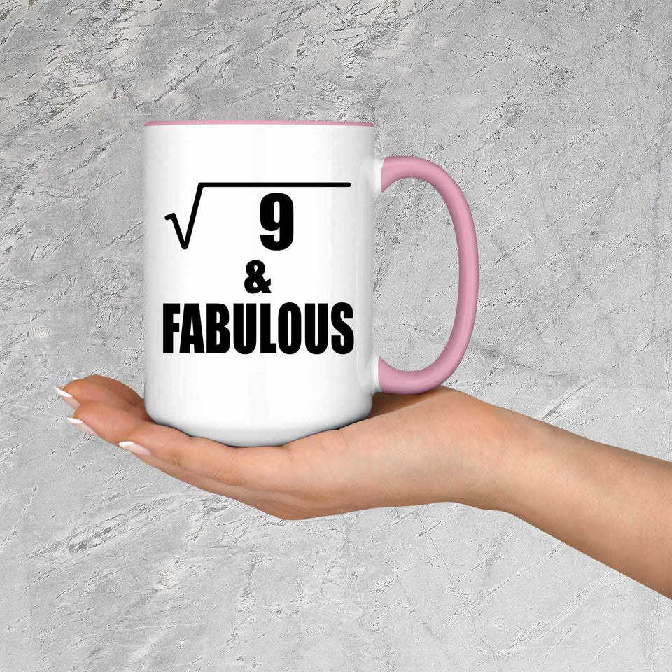 3rd Birthday Square Root of 9 & Fabulous - 15oz Accent Mug Pink
